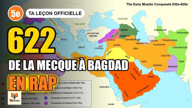 De la naissance de l'islam à la prise de Bagdad